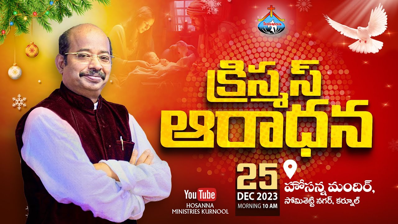 HOSANNA CHRISTMAS LIVE - 25th Dec 2023 - Hosanna Ministries Kurnool | Ps.Freddy Paul Garu
