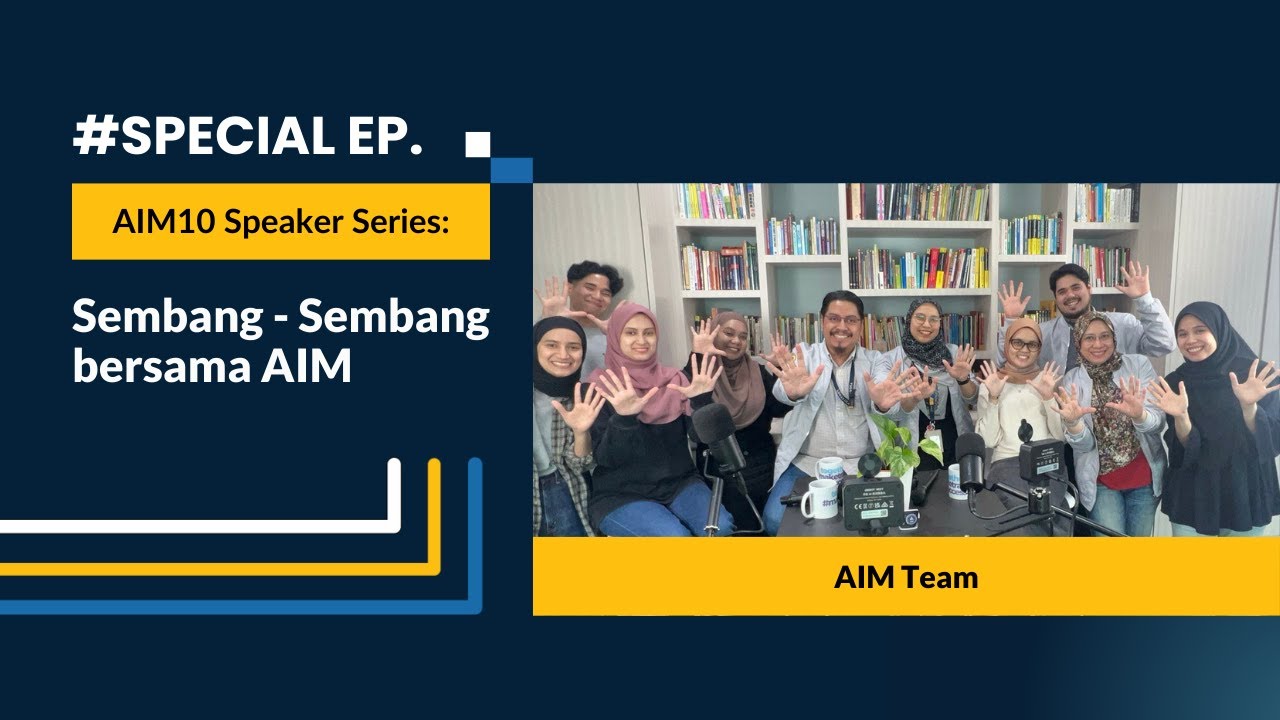 AIM | Special Ep.: Sembang-sembang bersama AIM