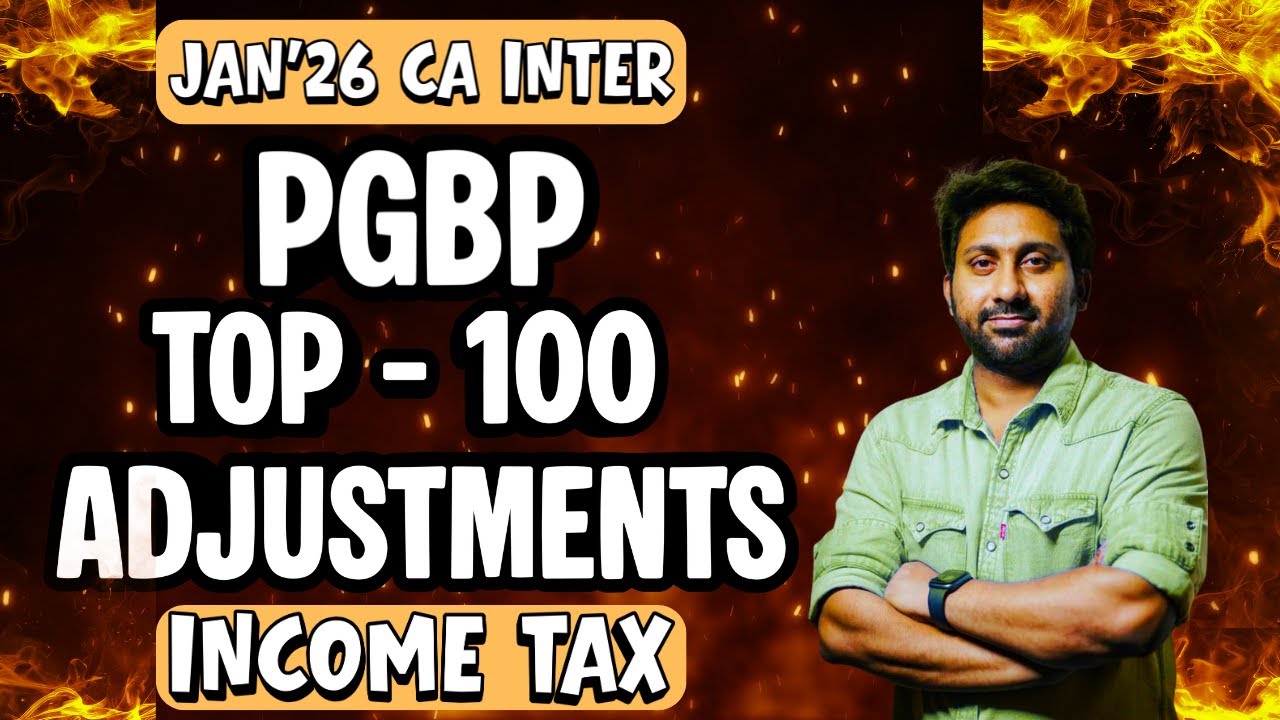 PGBP - TOP 💯 ADJUSTMENTS 🔥 - 14 MARKS ASSURED✅ #cainterdt #caintergroup1