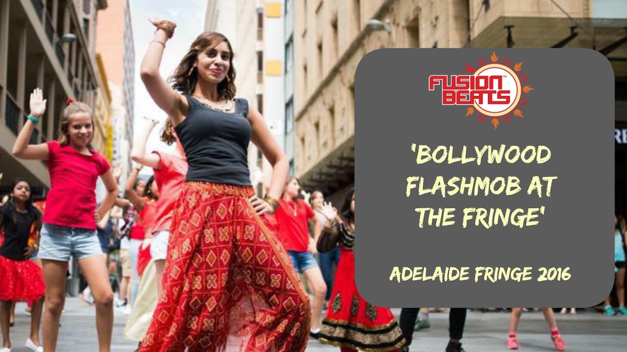Bollywood Flashmob ll Adelaide Fringe 2016 ll Fusion Beats Dance
