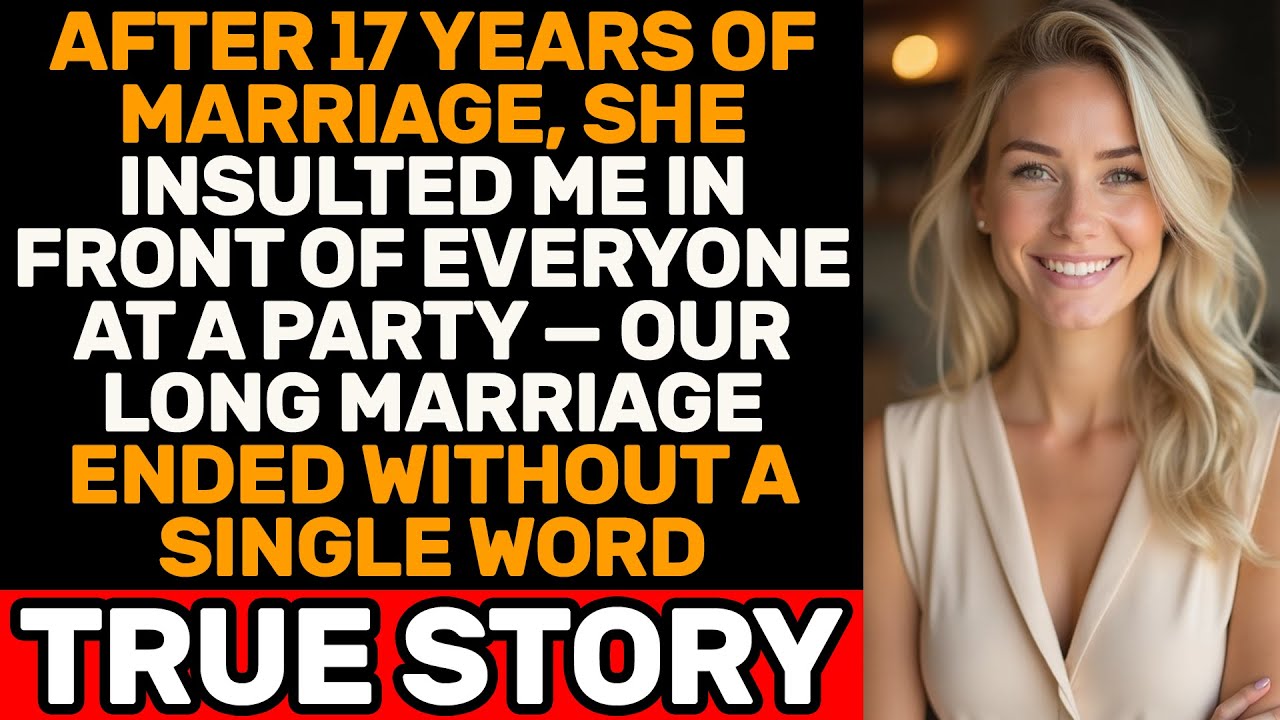 After 17 Years of Marriage, She Insulted Me in Public — I Ended It Without a Word