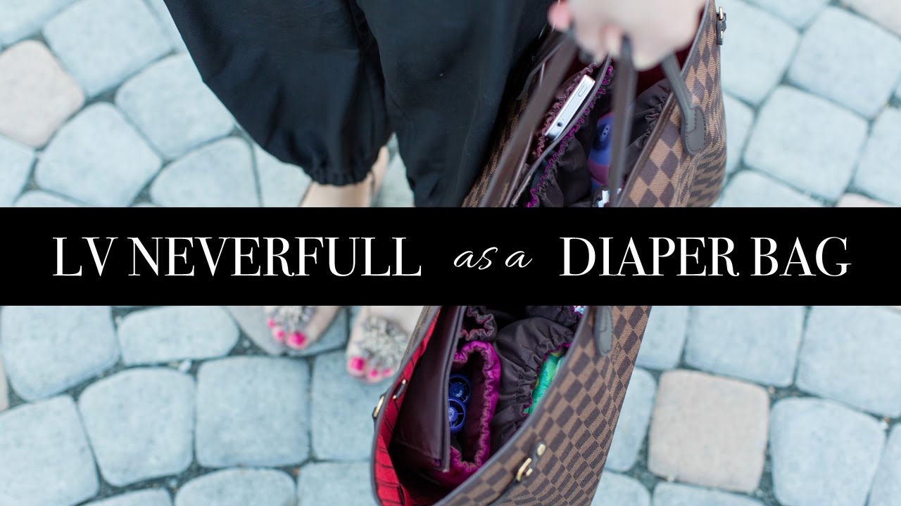 Louis Vuitton Neverfull as Diaper Bag