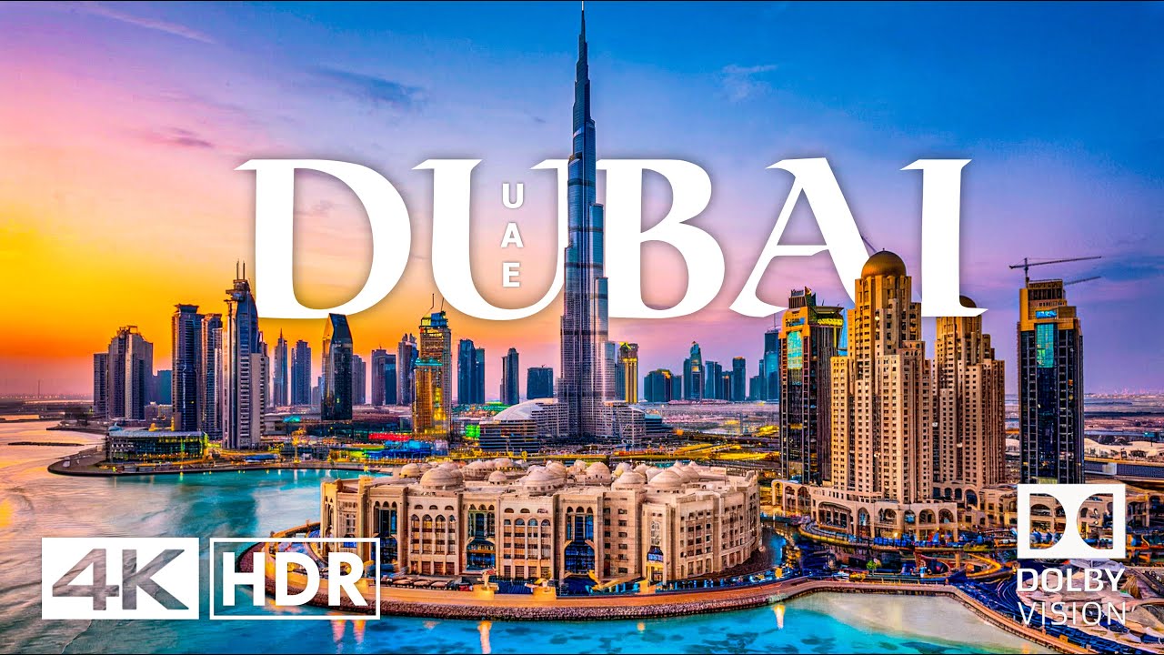 DUBAI in 4K 60 FPS HDR | United Arab Emirates in 2025 4K Video ULTRA HD