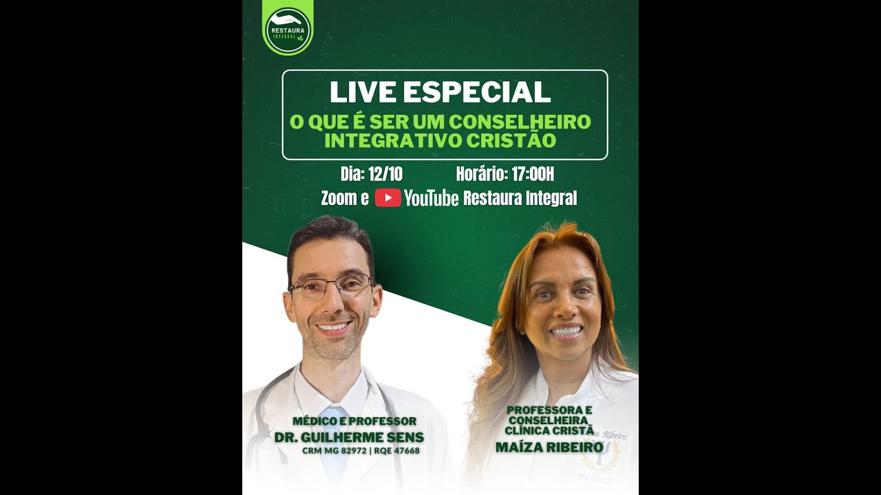 O que é Ser um Conselheiro Integrativo Cristão ? - Maíza Ribeiro e Guilherme Sens
