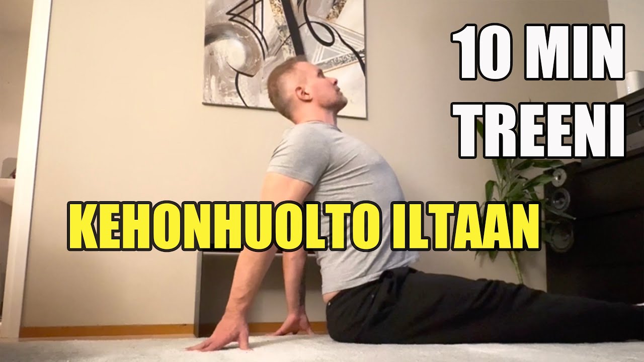 Kehonhuolto iltaan - 10min liikkuvuusharjoite