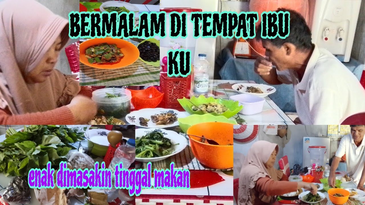 KEBAHAGIAAN AKU KALAU MAIN TEMPAT ORTU// DI MASAKIN TINGGAL MAKAN// IBU KU MASAK