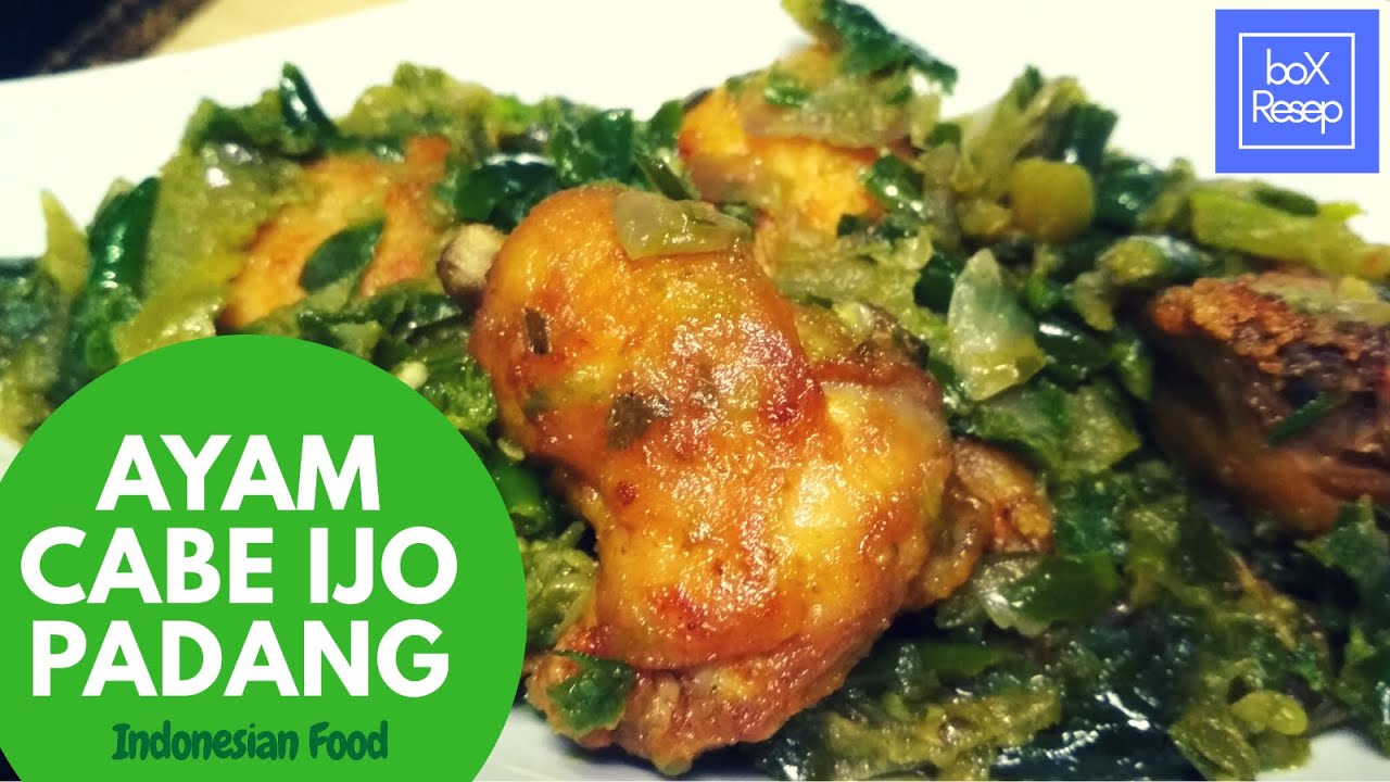 Ayam Cabe Ijo Padang | Resep Masakan | Masakan Padang - Ayam Balado
