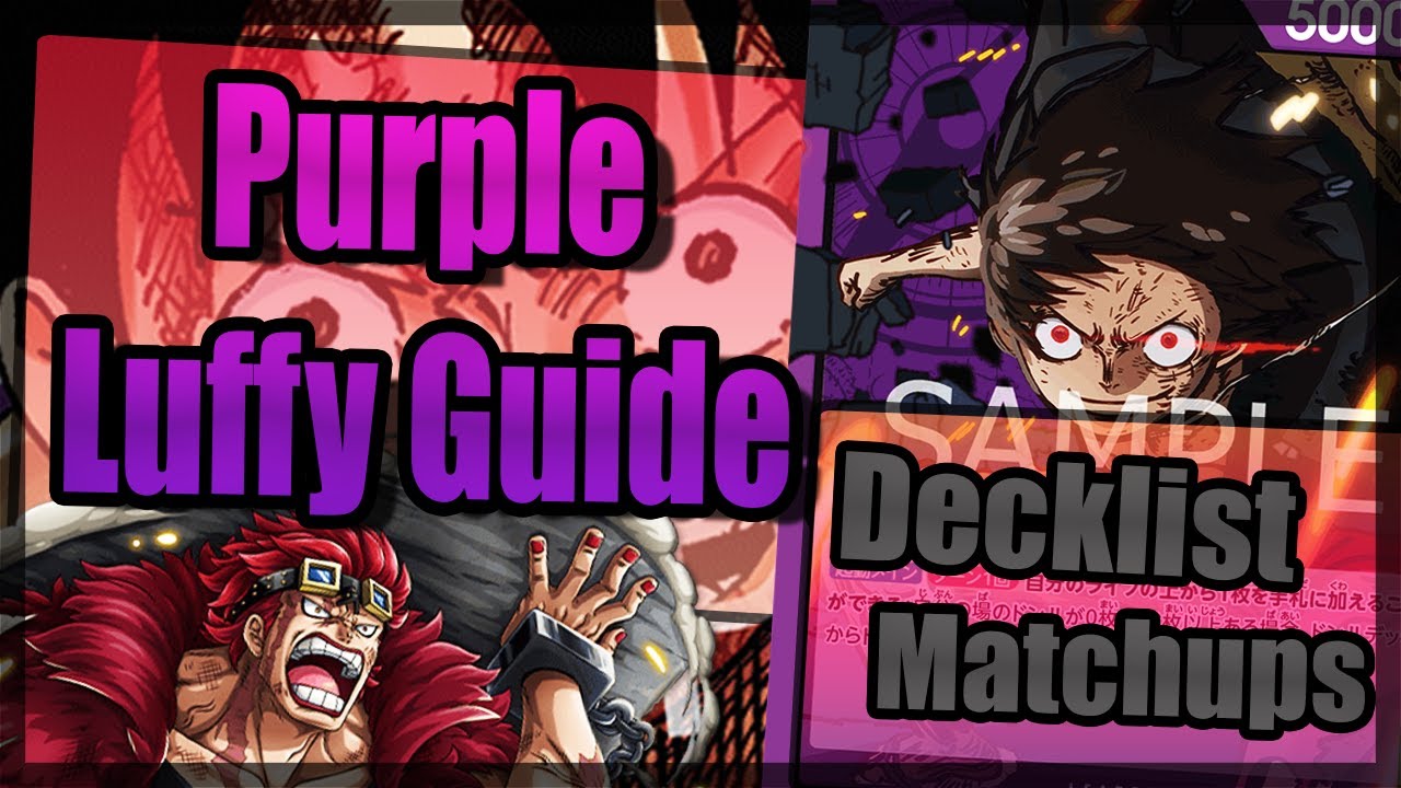 How to Ramp FAST and Kick ASS - Purple Luffy - OP-05 Deck Guide - One Piece TCG