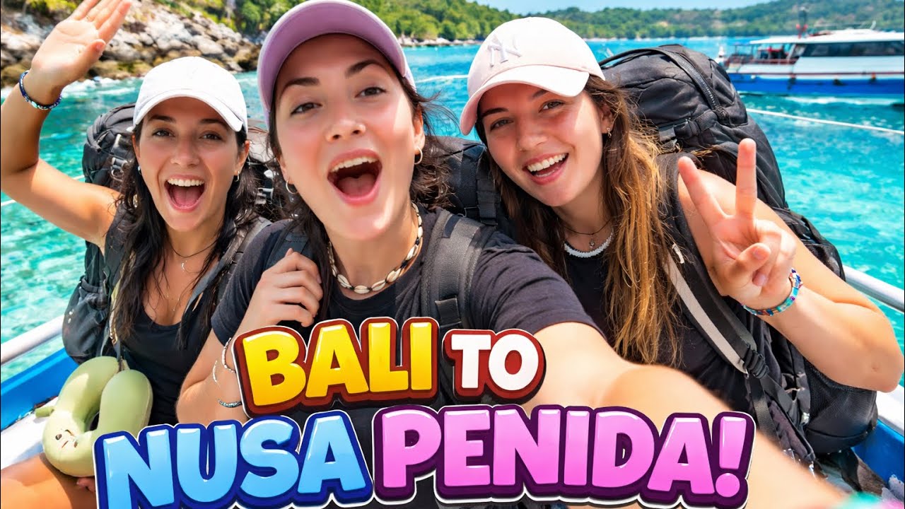 Bali to Nusa Penida with My New Friends from Chile 🇮🇩🇨🇱