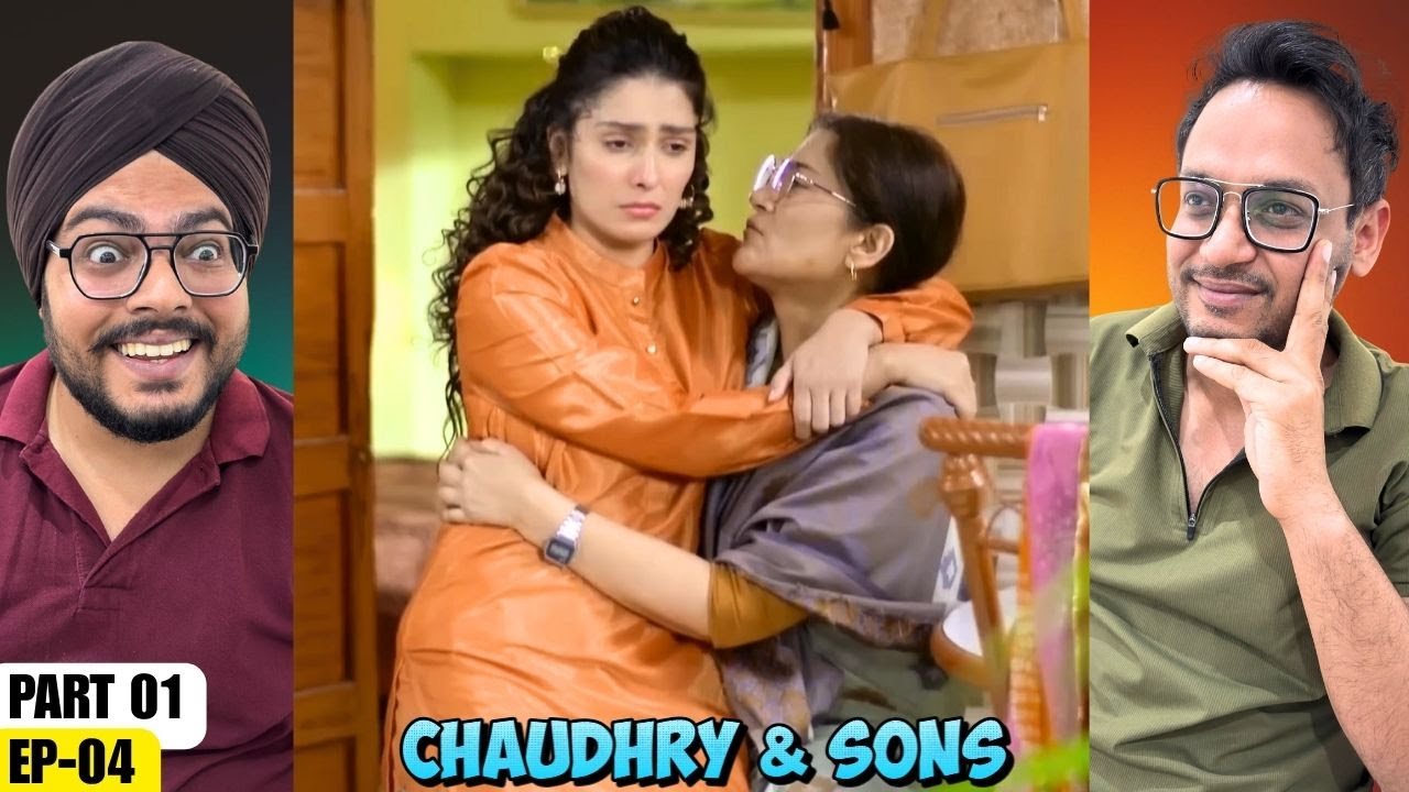 Chaudhry and Sons Episode 04 | Part 01 |  Reaction | Power Games Are Getting Ugly 🔥 | Reaction Paji