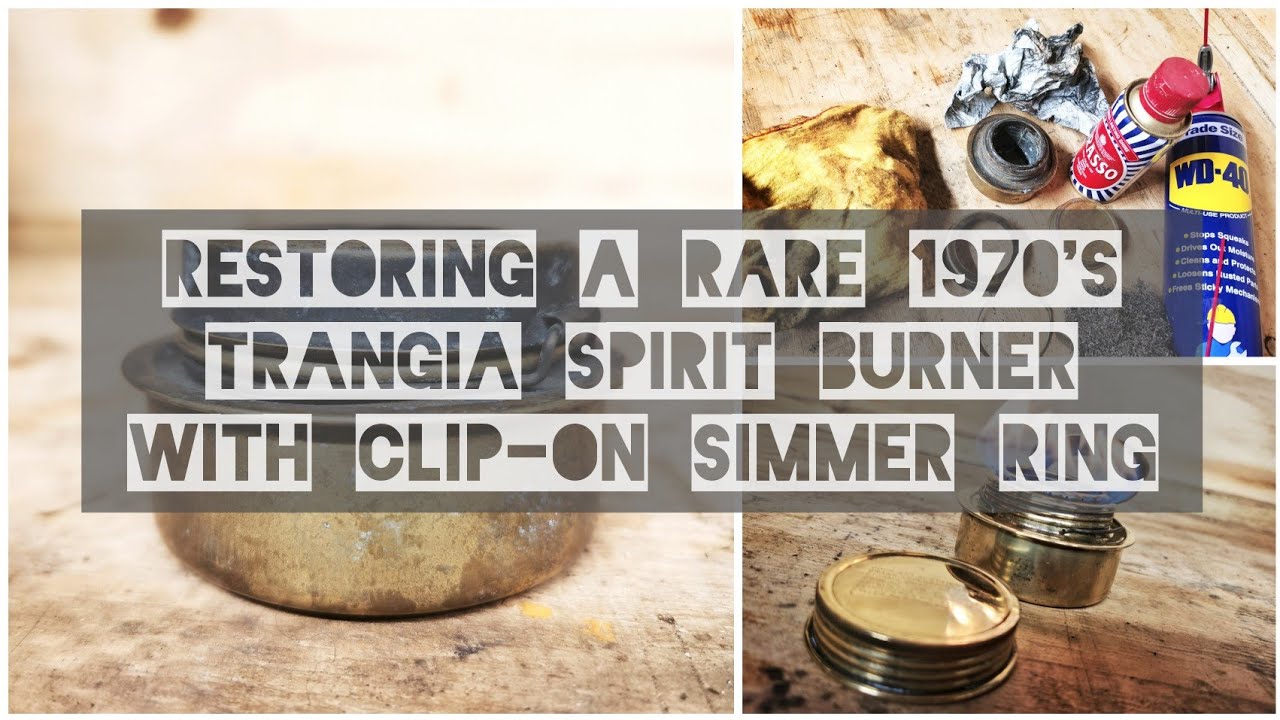Restoring a rare 1970's vintage Trangia spirit burner with clip-on flip-top simmer ring.