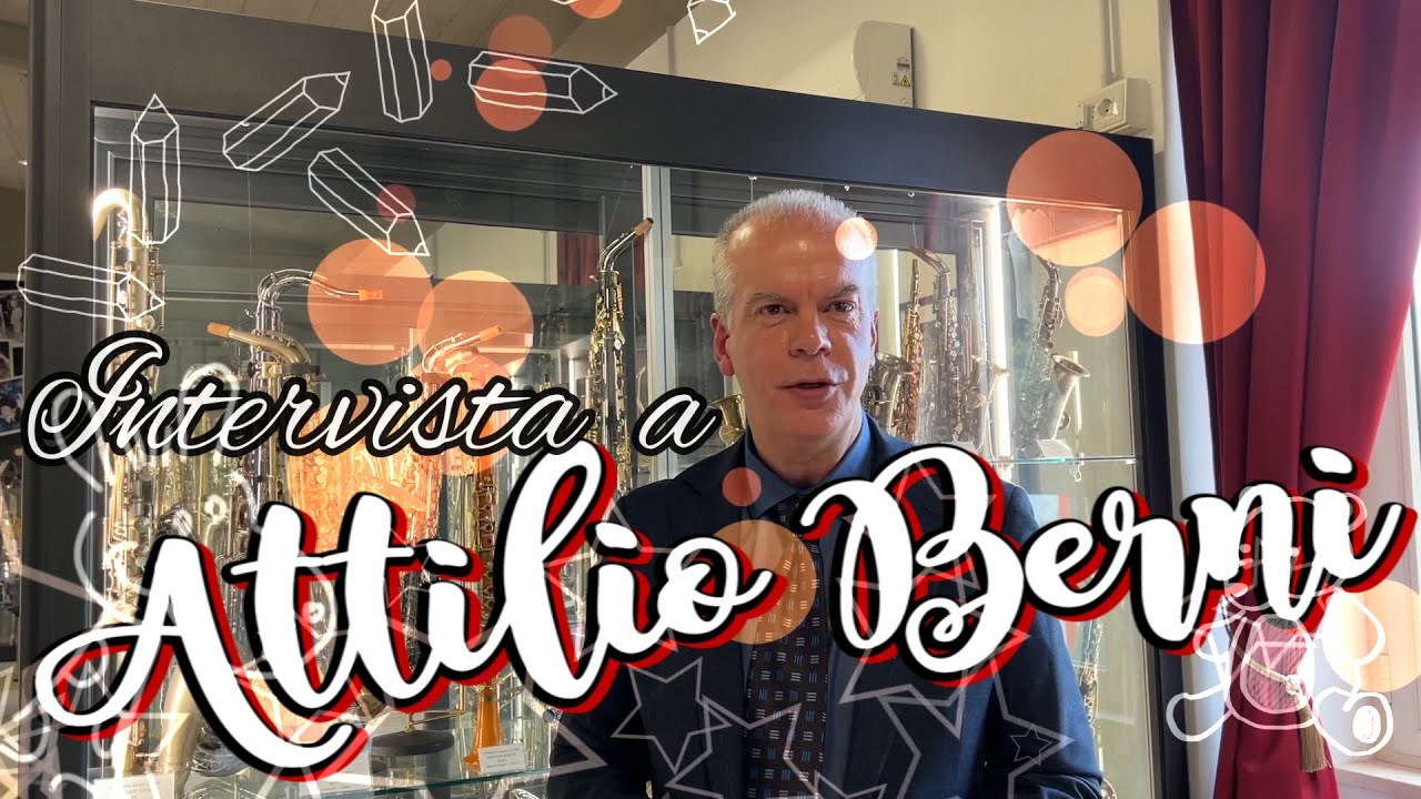 Intervista a Attilio Berni Saxofonista.