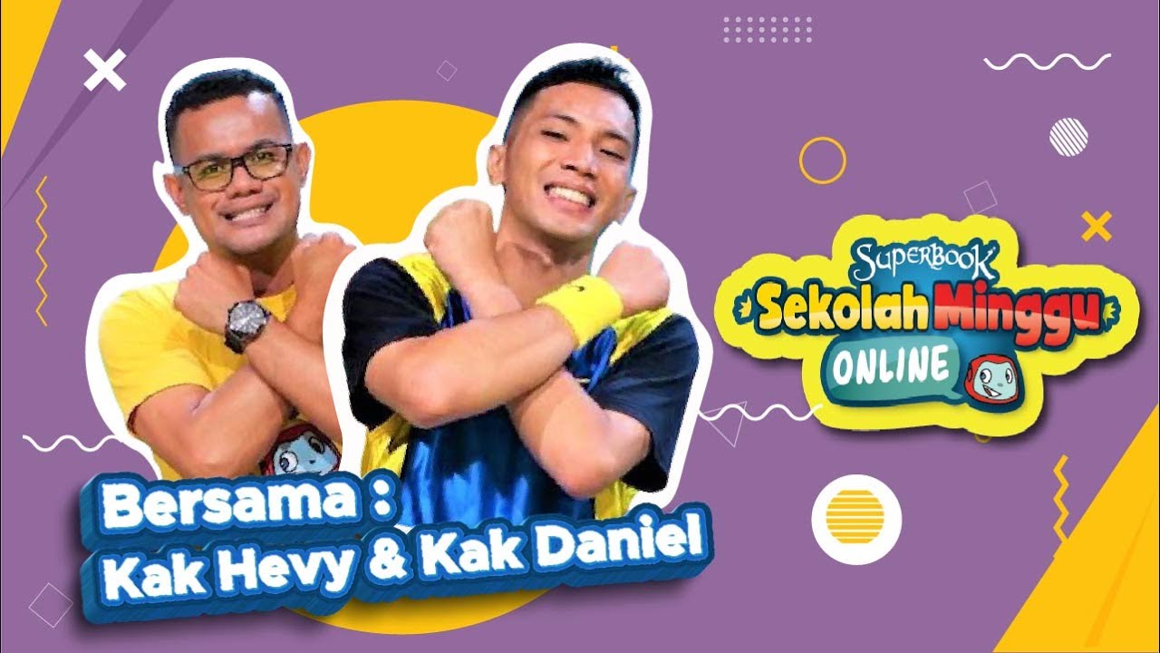 SEKOLAH MINGGU ONLINE SUPERBOOK | 27 JUNI 2021