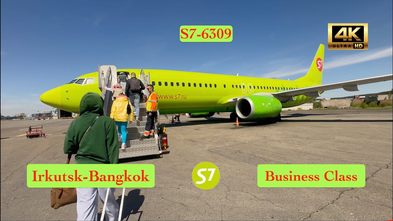 S7 Airlines Business Class Irkutsk-Bangkok Flight S7-6309