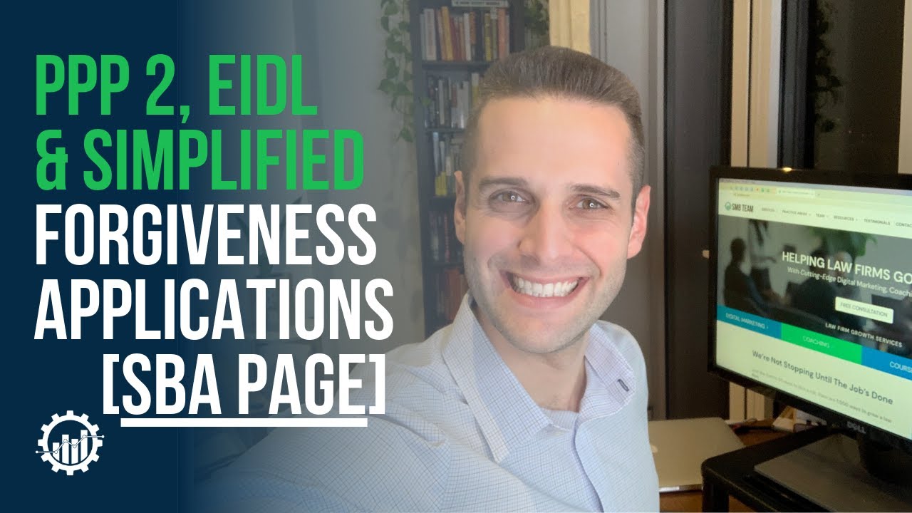 PPP 2 Portal, EIDL Application [SBA Link] & PPP Forgiveness Simplified Form | How To Apply Fast