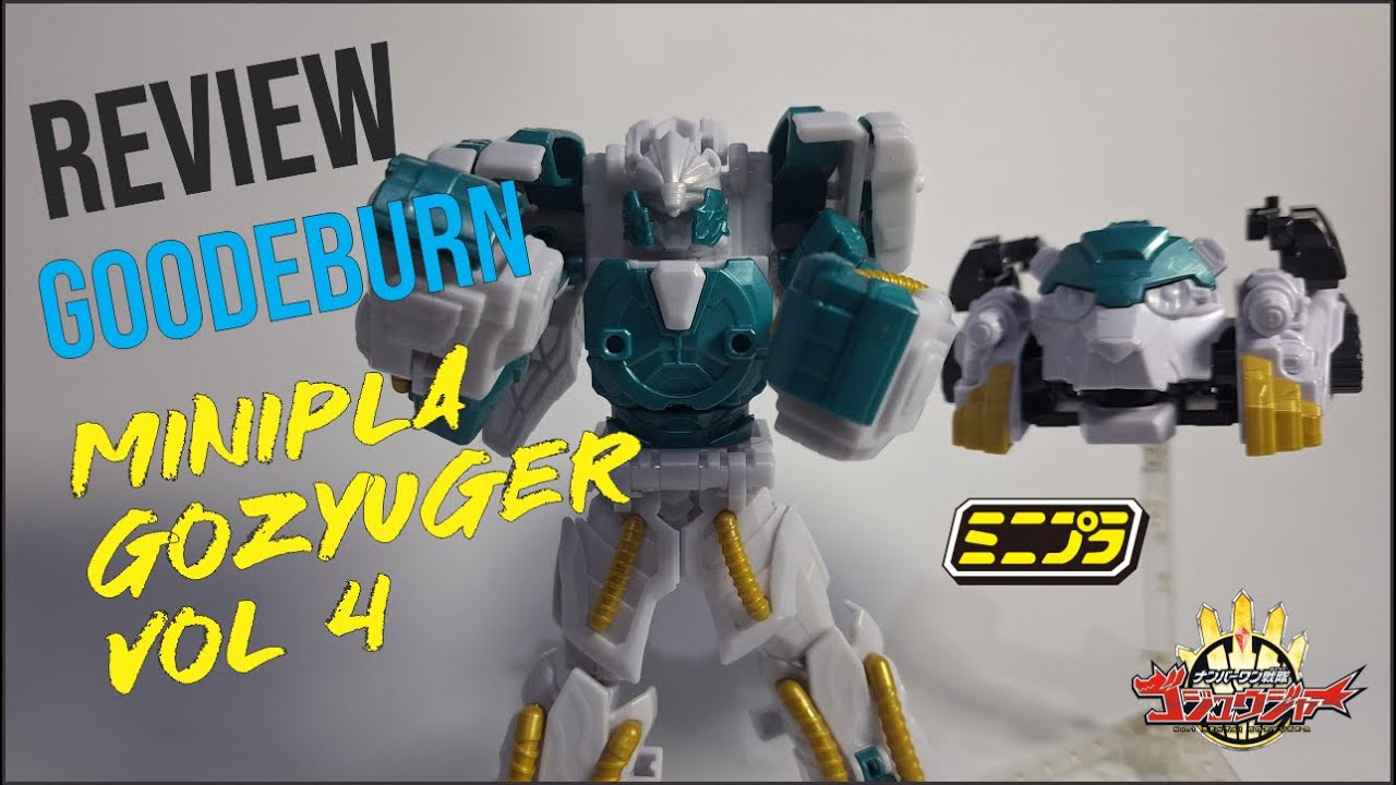 Review Minipla Reguler Terakhir Gozyuger - Goodeburn & Bearkuma 50 Minipla ミニプラ  ゴジュウジャー