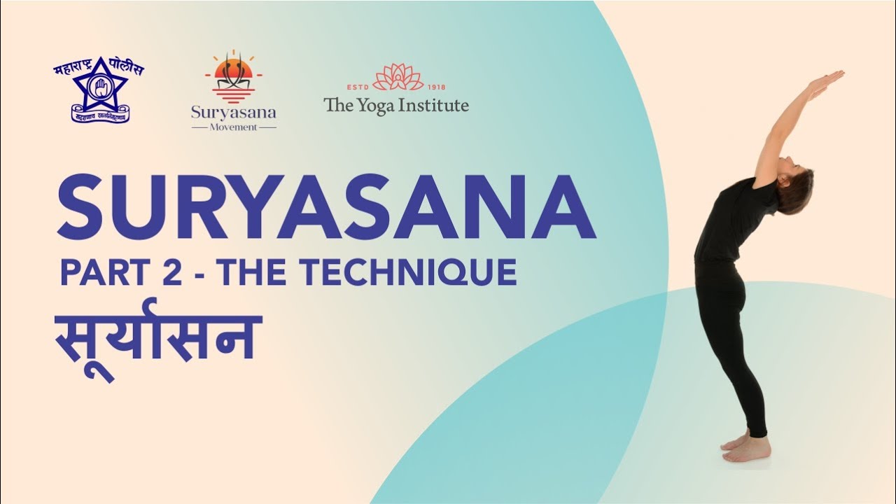 Suryasana | The Technique Episode 2 | The Yoga Institute