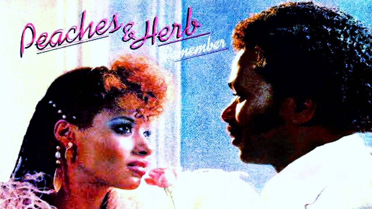 Peaches & Herb - Remember & Come To Me