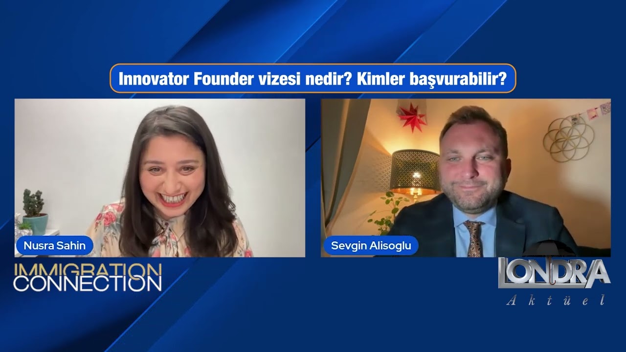 Innovator Founder vizesi nedir Ankara Anlaşması_nın güncel durumu ne.mp4