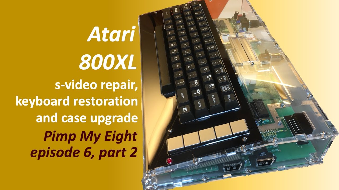 Atari 800XL: s-video repair, keyboard restoration and case upgrade