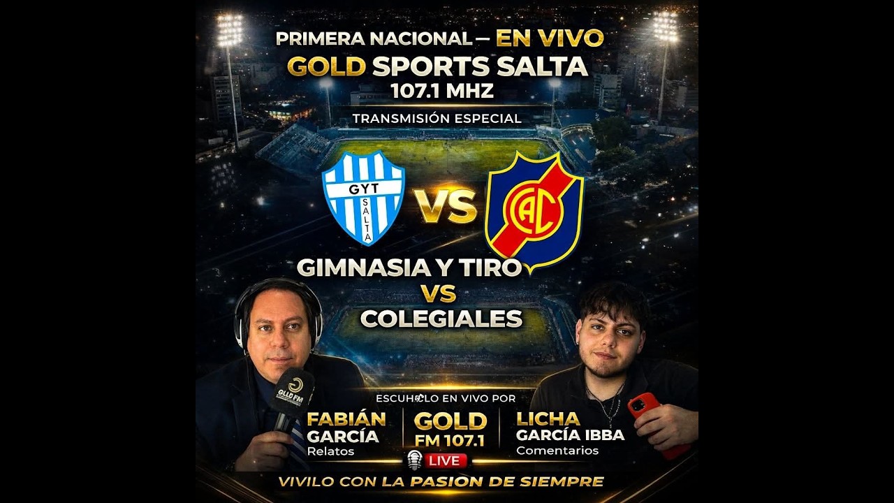 GIMNASIA Y TIRO VS. COLEGIALES - EN VIVO GOLD FM 107.1 MHZ