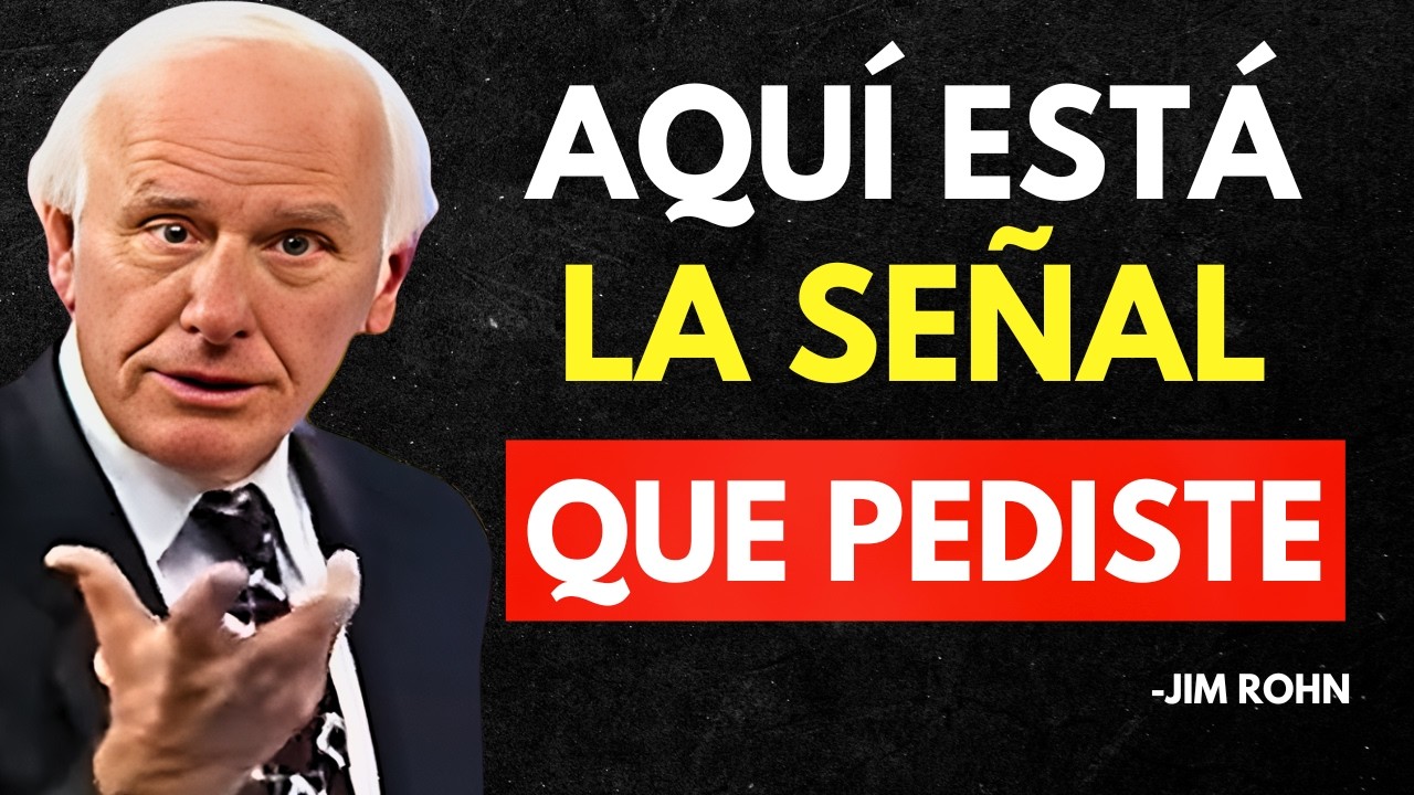 DIOS TE DICE HOY: Me pediste una señal, Aquí la tienes - Jim Rohn Discurso Motivacional