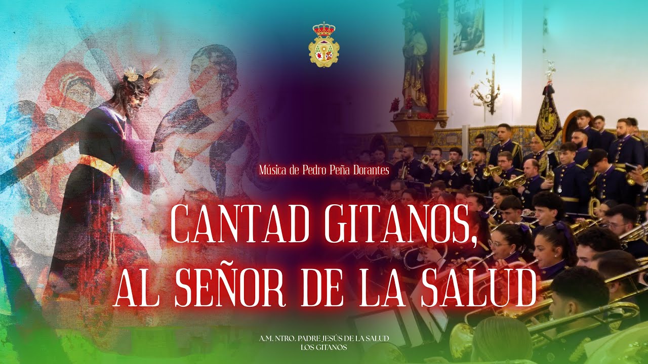 ESTRENO "Cantad Gitanos, al Señor de la Salud"
