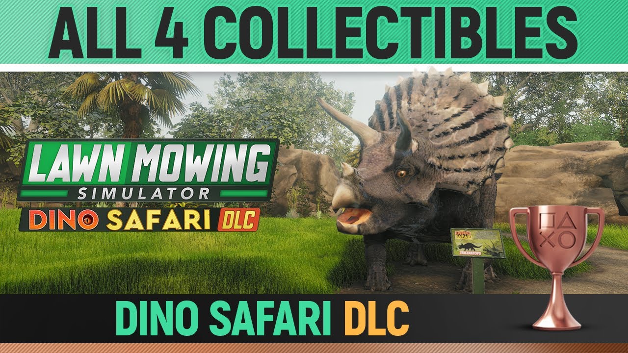 Lawn Mowing Simulator - Dino Safari DLC - All 4 Valuables Locations 🏆 All Collectibles Guide