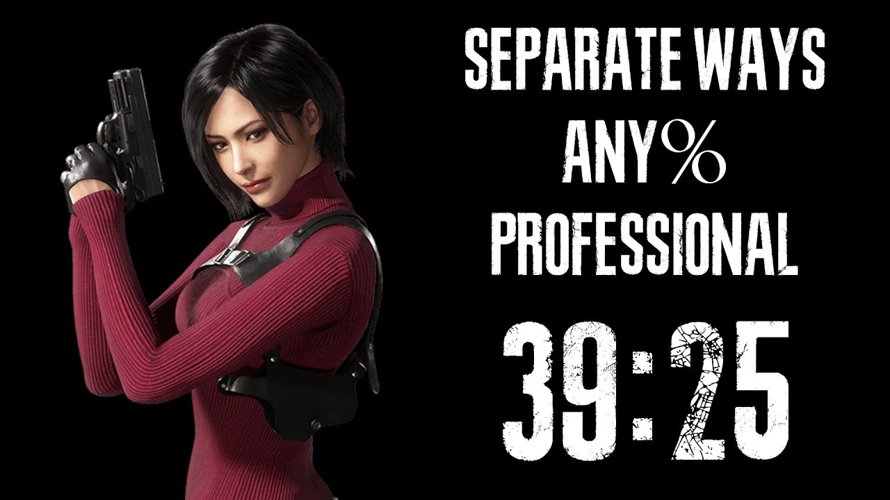 Resident Evil 4 (2023) - Separate Ways Any% Professional Speedrun [