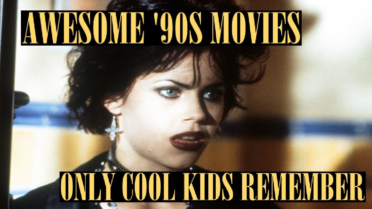 13 Awesome '90s Movies Only Cool Kids Remember