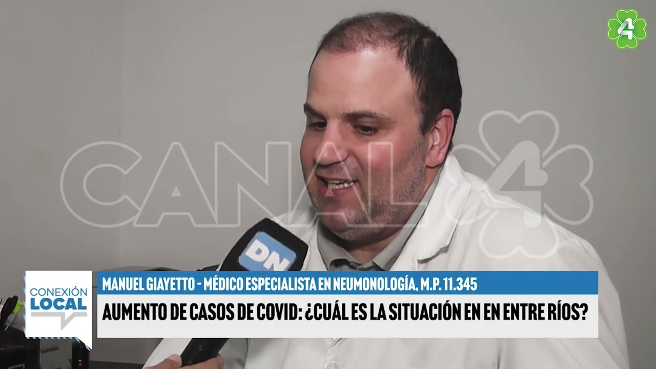 Aumento de casos de COVID - 19 - Dr. Manuel Giayetto | DN