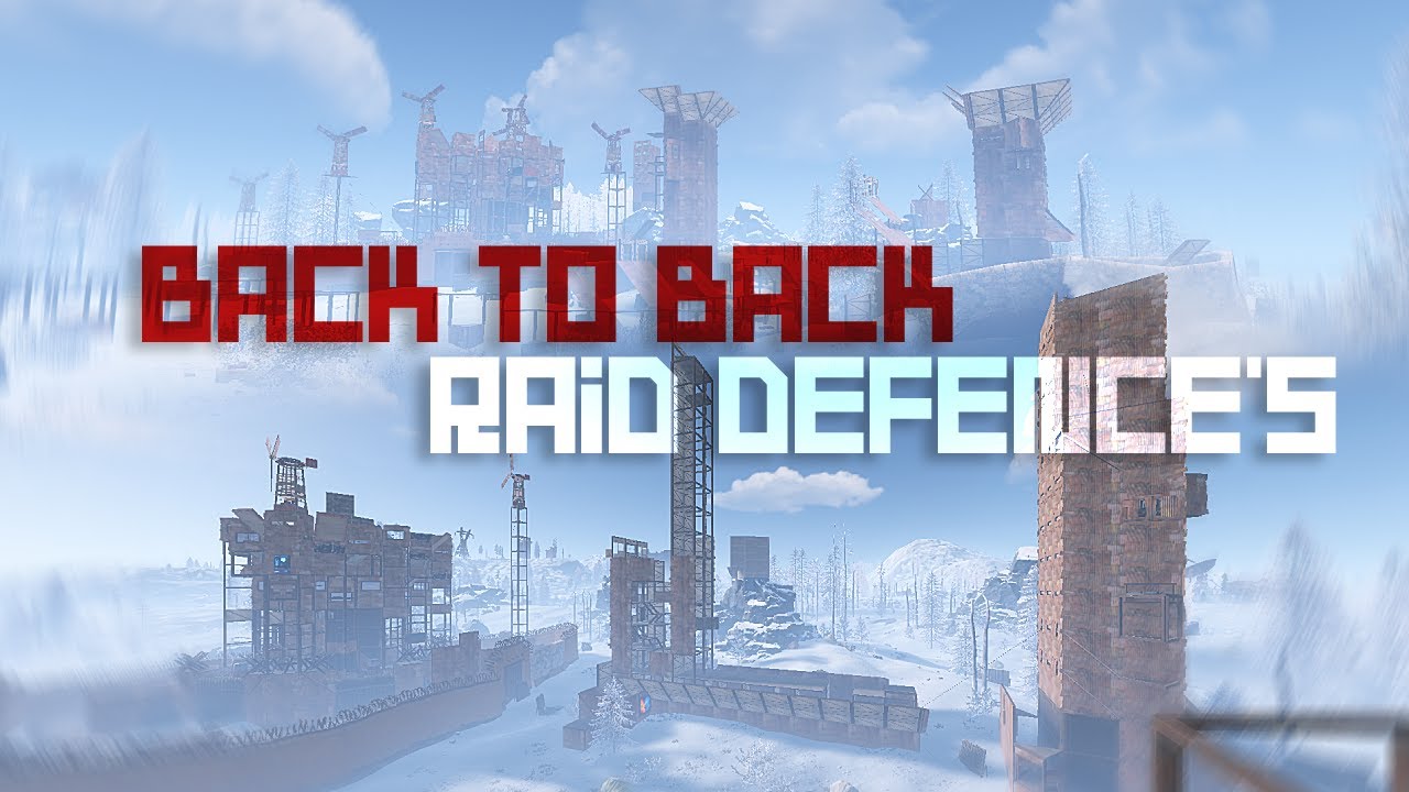 BACK TO BACK RAID DEFENCES ON RUSTORIA EU EAST LONG | RUST