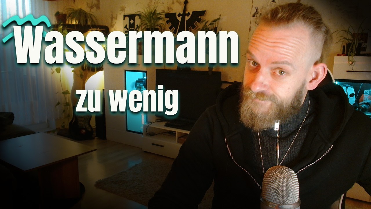 ♒Wassermann : Du erkennst was nicht mehr zu dir passt