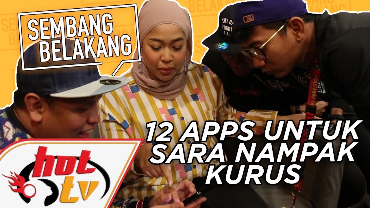 SEMBANG BELAKANG: 12 Apps Buat Sara Nampak Kurus