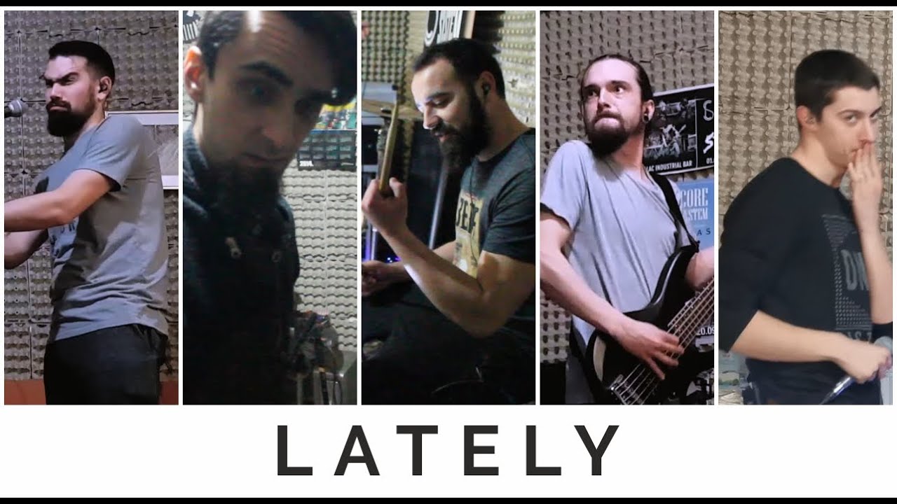 Core System - Lately (rehearsal playthrough)