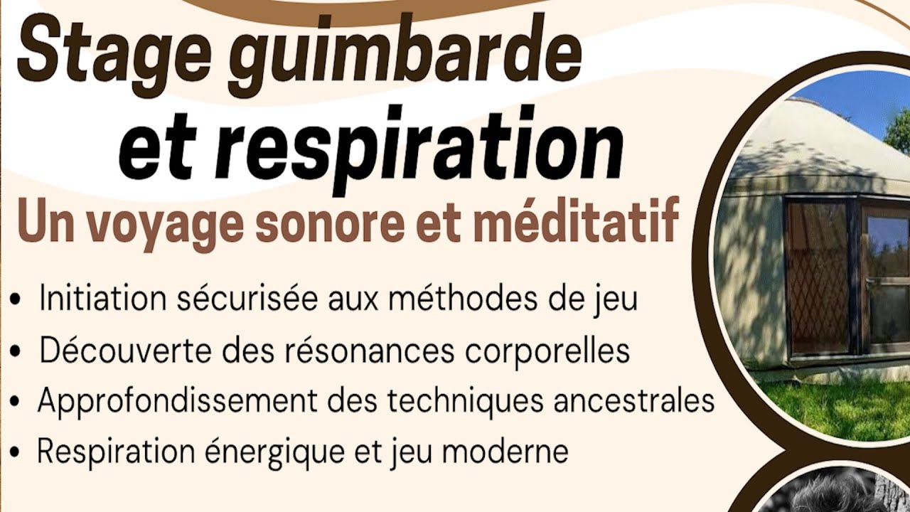 Atelier Guimbarde et Respiration -- Présentation