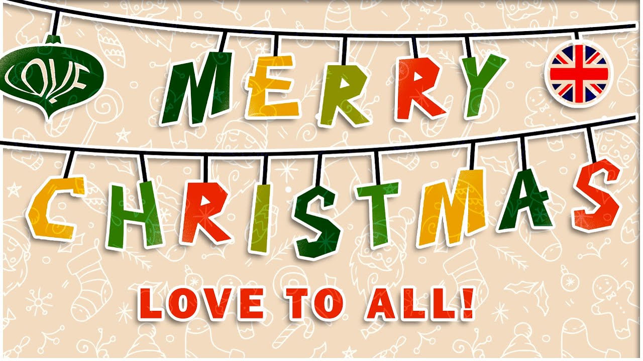 Merry Christmas, love to all! Una canzone di Natale in inglese!  A Lezione con l'Inglese e la Musica