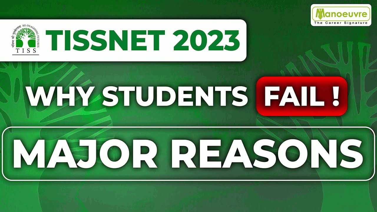 TISSNET 2023 - Why Students Fail ! | Major Reasons