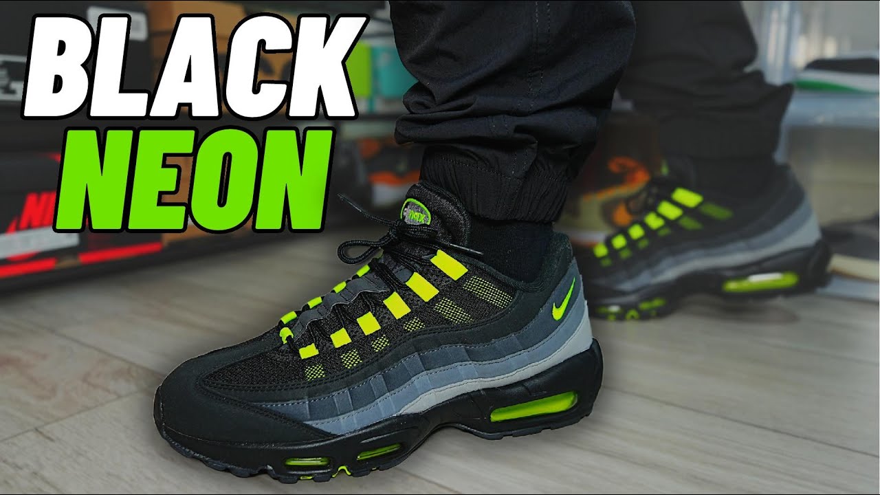 WOW! Nike Air Max 95 Black Neon On Feet Review