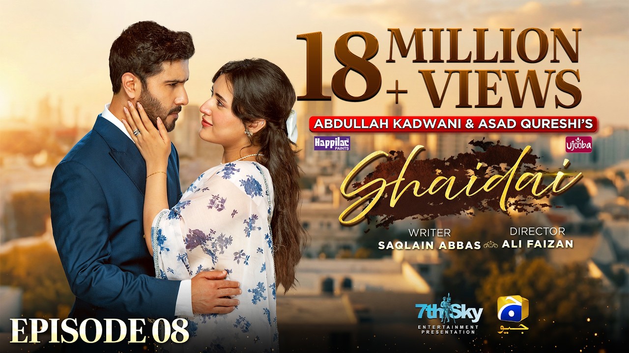 Shaidai Episode 08 [Eng Sub] Presented by Ujooba Beauty Cream & Happilac Paints - 14th May 2026
