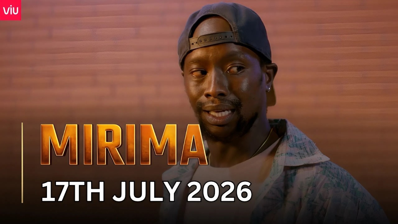 VIUSASA: MIRIMA 17TH JULY 2026