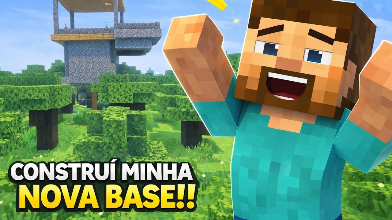 Construi minha Nova Base no Minecraft 