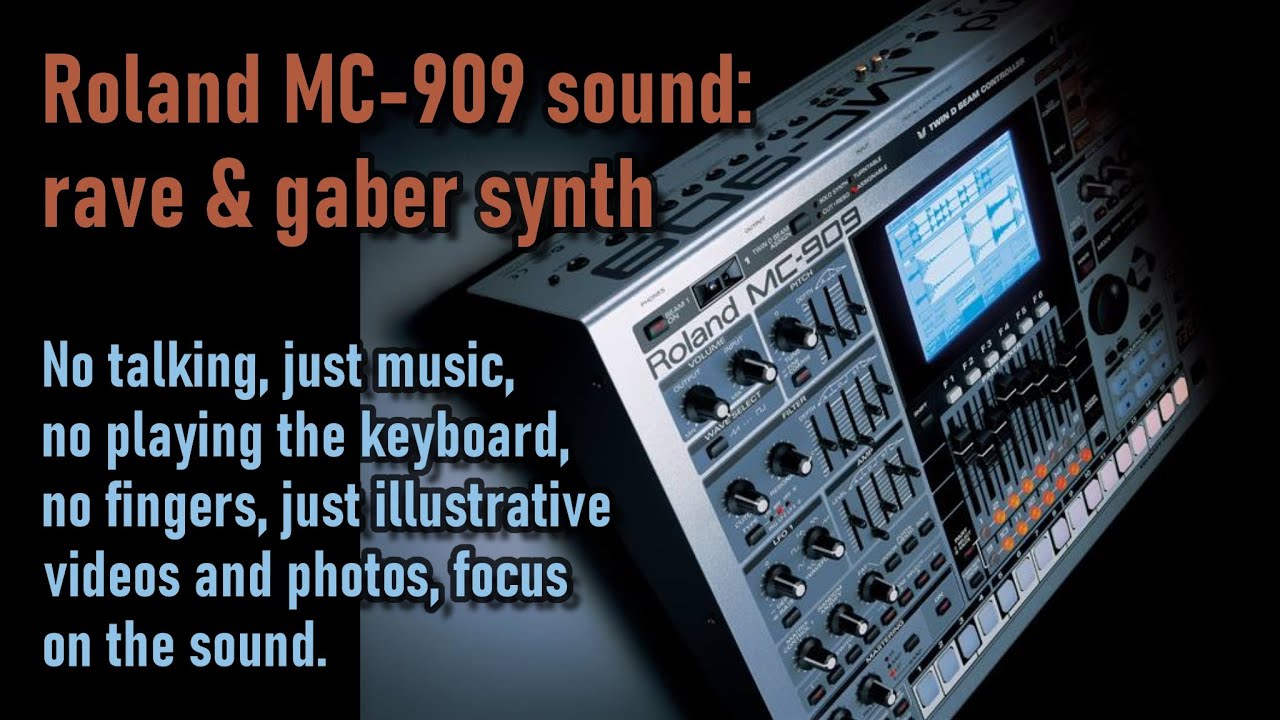 Roland MC-909 rave & gaber synth sound-no talking, no finger!