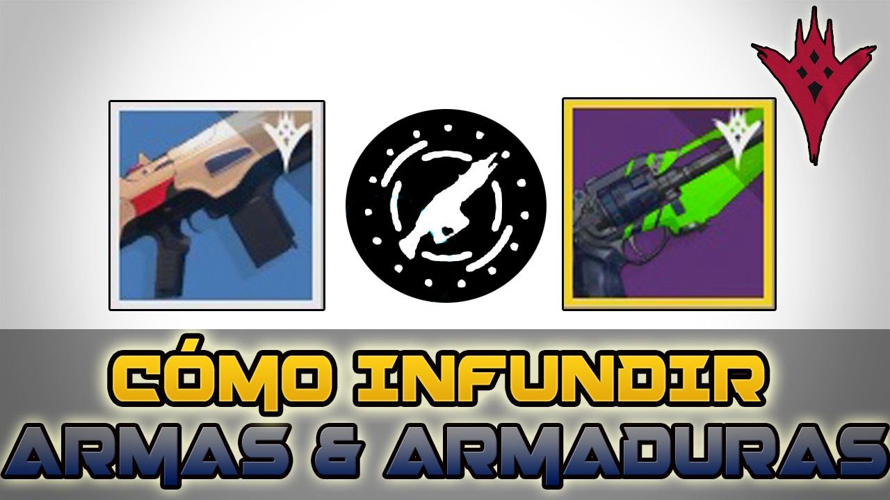 DESTINY | Cómo subir de nivel de luz Armas & Armaduras | Infundir