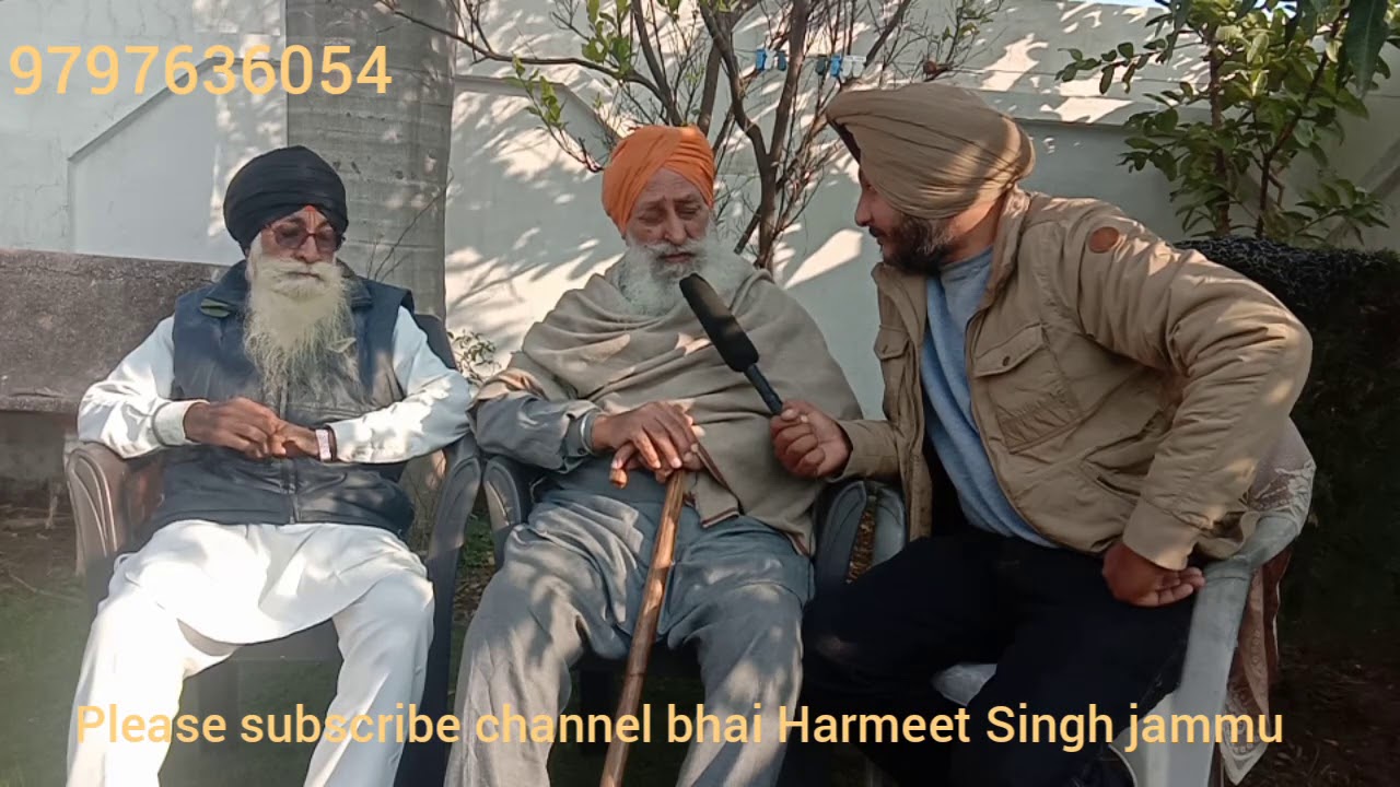 1947 Da Santap Bhai joginder Singh Ji pind Dathaan plandri at present Patri bhantini