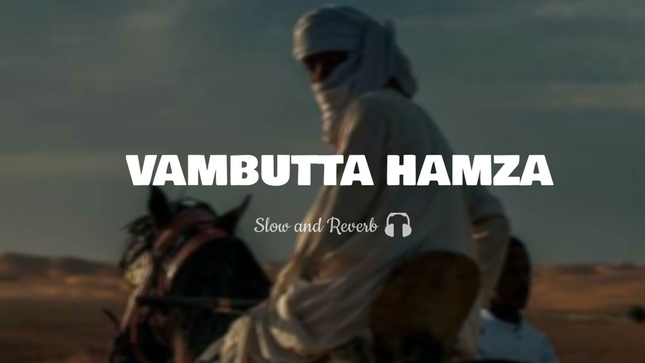 VAMBUTTA HAMZA SLOW REVERB | OLD MAPPILA SONG | GREEN SONG BOX