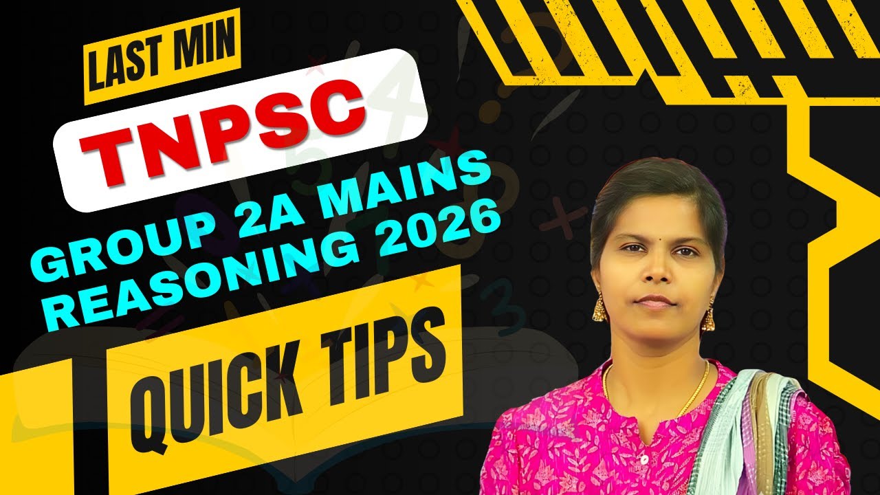 🔥 Last-Minute Reasoning Tips for TNPSC Group 2A Mains | Feb 8 Confidence Boost 🧠💪