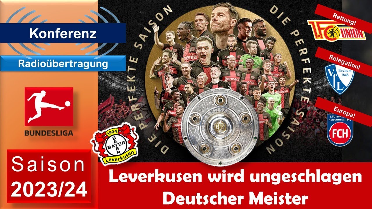 2024-05-18 Vizekusen wird Meister 1. Bundesliga letzter Spieltag 2023/24 (komplette Konferenz)