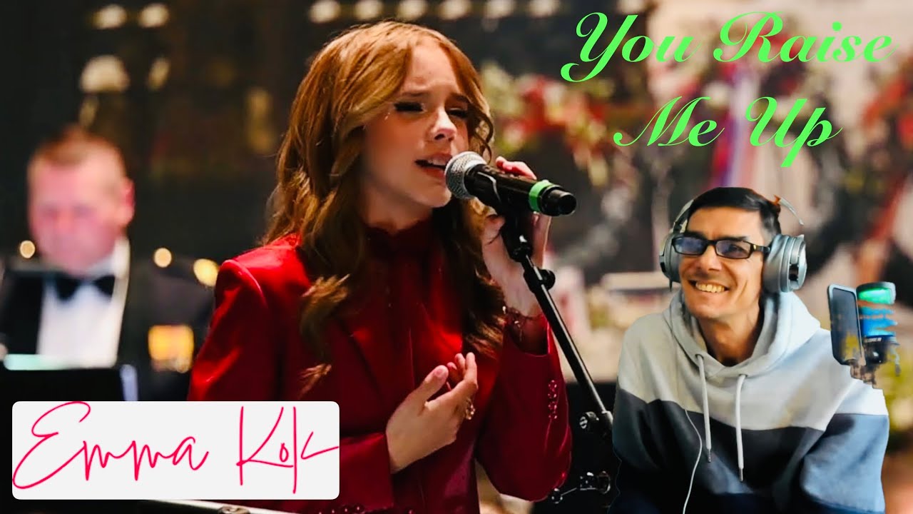 FIRST TIME HEARING EMMA KOK SING YOU RAISE ME UP - LIVE 2024 | UK SONG WRITER KEV REACTS