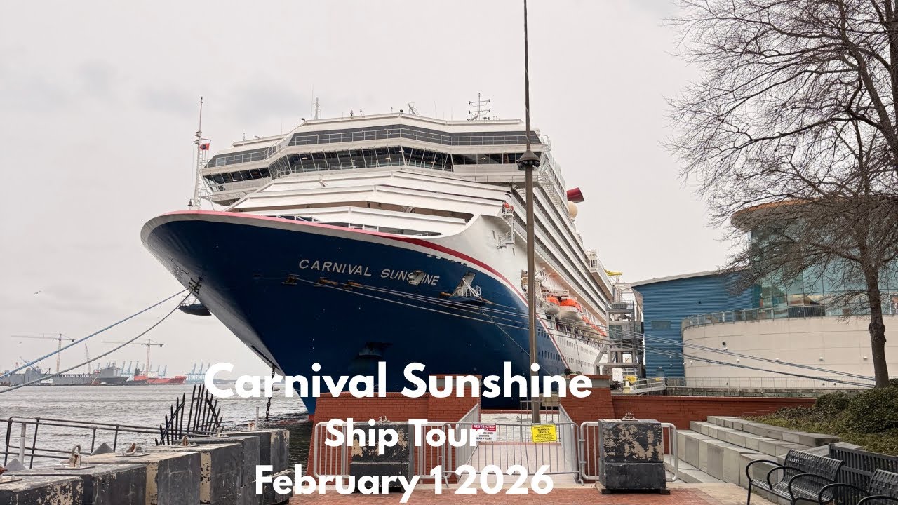 Carnival Sunshine Ship Tour - February 1-7 2026